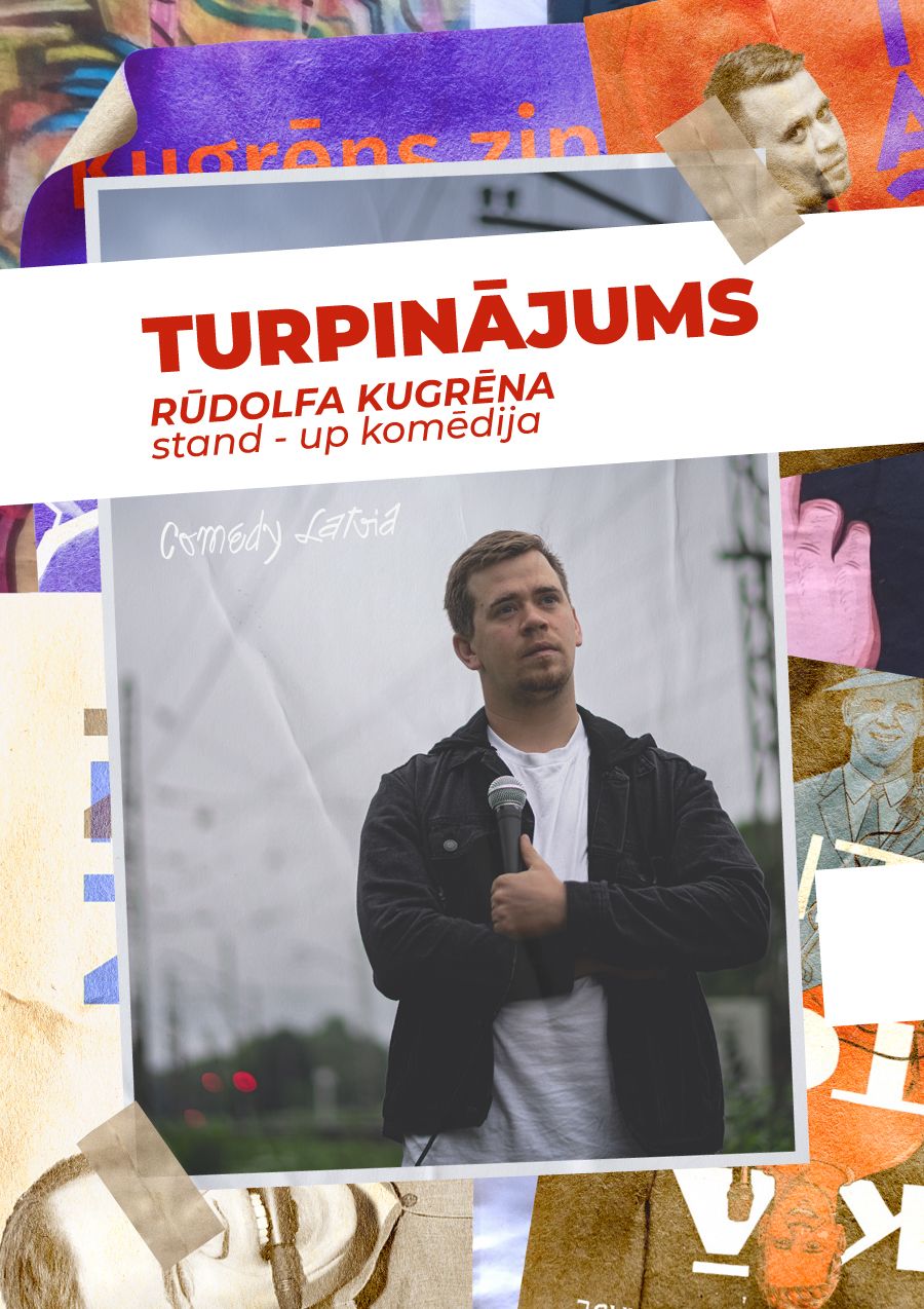 Rūdolfa Kugrēna stand-up komēdija "Turpinājums"