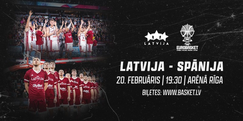 Евробаскет 2025: билеты на матч Латвия - Испания уже в продаже!