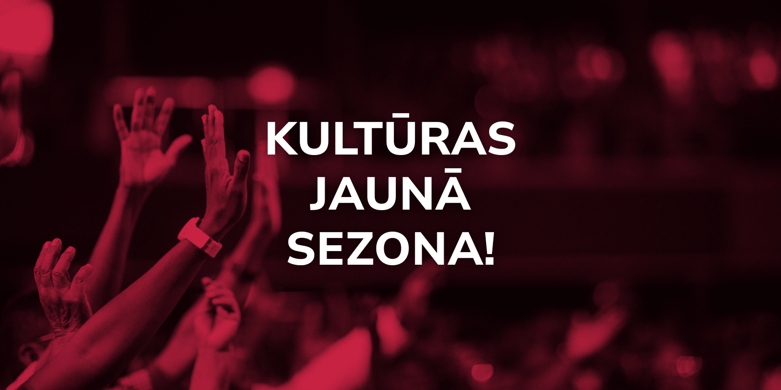 Rudenī kultūra atgriežas ar jaunu spēku - laiks ieplānot teātra un koncertu apmeklējumus!